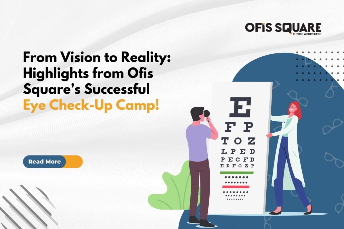 From Vision to Reality: Highlights from Ofis Square’s Successful Eye Check-Up Camp!