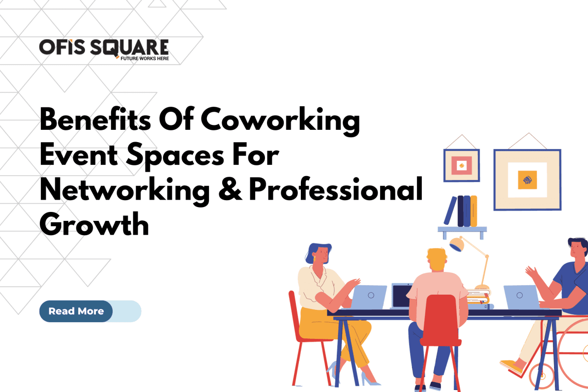 Benefits Of Coworking Event Spaces For Networking And Professional Growth