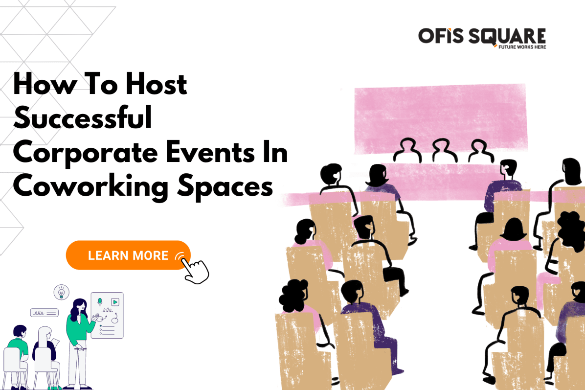 How To Host Successful Corporate Events In Coworking Spaces